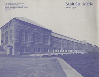 Item #95373 SAULT STE. MARIE; A PROJECT REPORT. Terry S. Reynolds