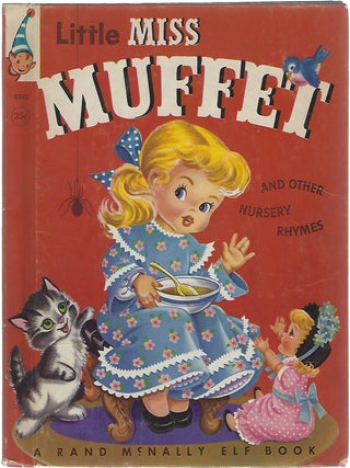 Item #96122 LITTLE MISS MUFFET AND OTHER NURSERY RHYMES