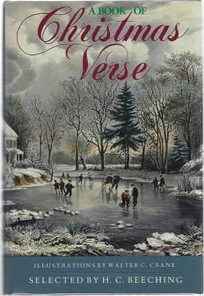 Item #97305 A BOOK OF CHRISTMAS VERSE. H. C. Beeching