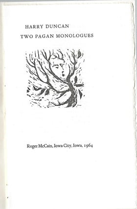 Item #97330 TWO PAGAN MONOLOGUES. Harry Duncan