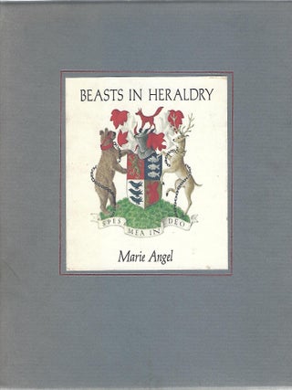 Item #97776 BEASTS IN HERALDRY. Marie Angel