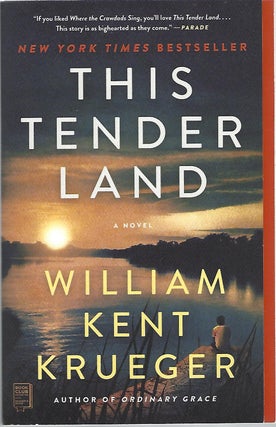 Item #97779 THIS TENDER LAND. William Kent Krueger