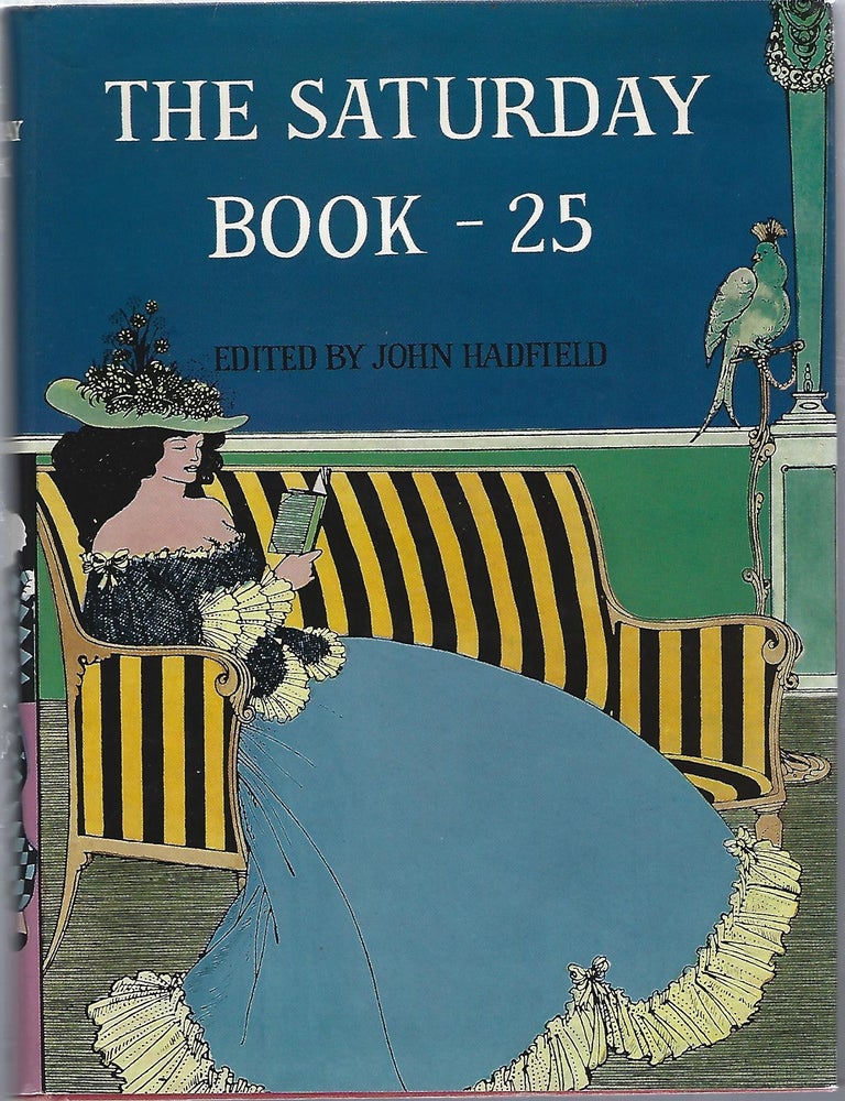Item #98150 THE SATURDAY BOOK #25. John Hadfield, ed.