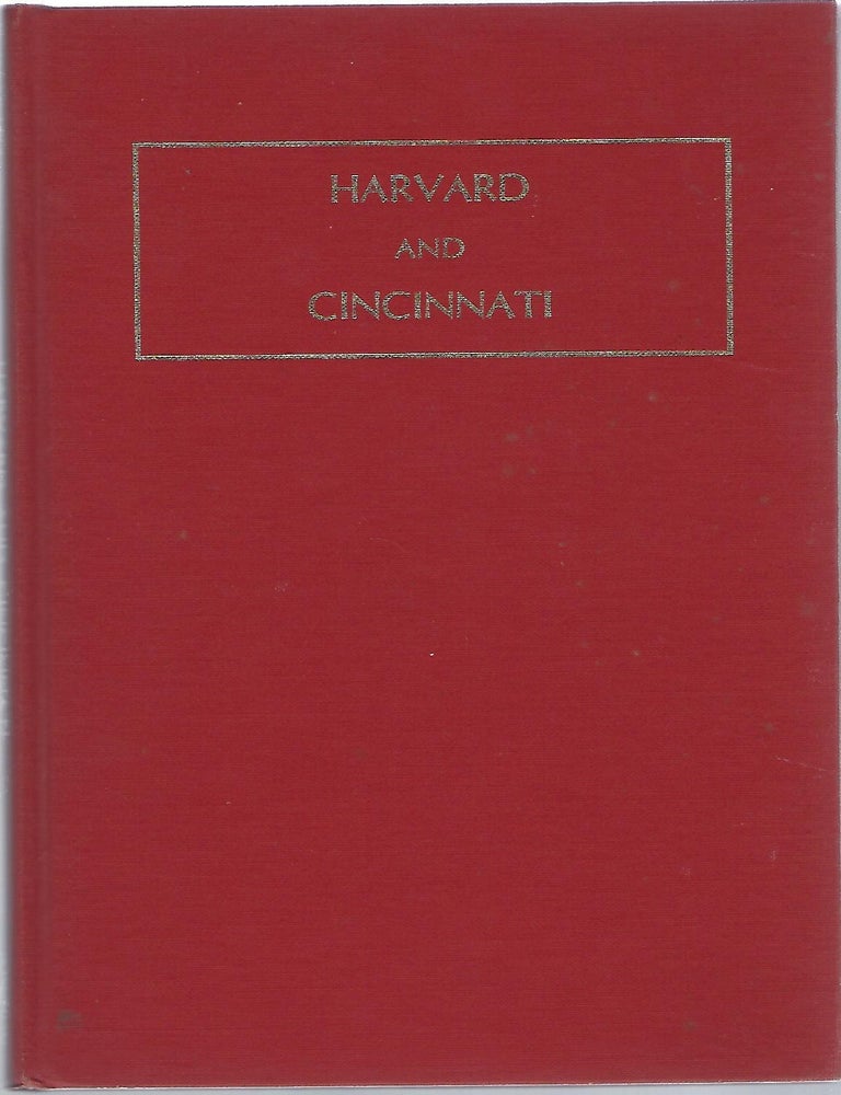 Item #98831 HARVARD AND CINCINNATI; A CENTURY OF CIVIC SERVICE. Arthur T. Hamlin.