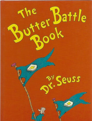 Item #98890 THE BUTTER BATTLE BOOK. Dr. Seuss