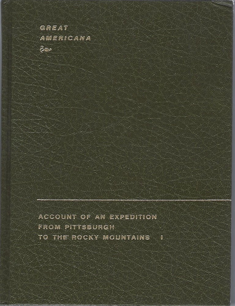 Item #98955 ACCOUNT OF AN EXPEDITION FROM PITTSBURGH TO THE ROCKY MOUNTAINS. 2 Volumes. Edwin James.