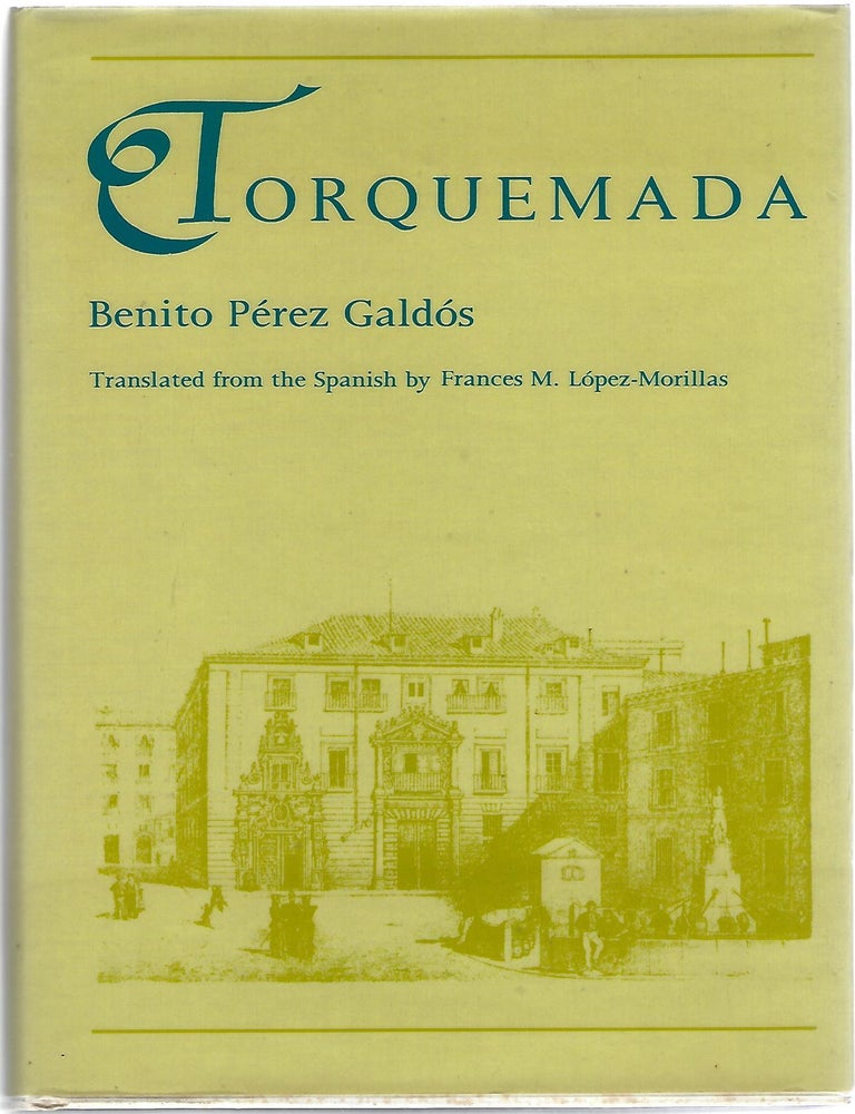 Item #99285 TORQUEMADA. Beniot Perez Galdos.