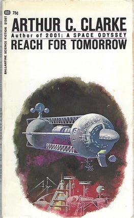 Item #9944 REACH FOR TOMORROW. Arthur C. Clarke