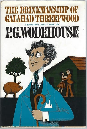 Item #99480 THE BRINKMANSHIP OF GALAHAD THREEPWOOD. P. G. Wodehouse