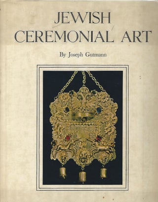 Item #99844 JEWISH CEREMONIAL ART. Joseph Gutmann